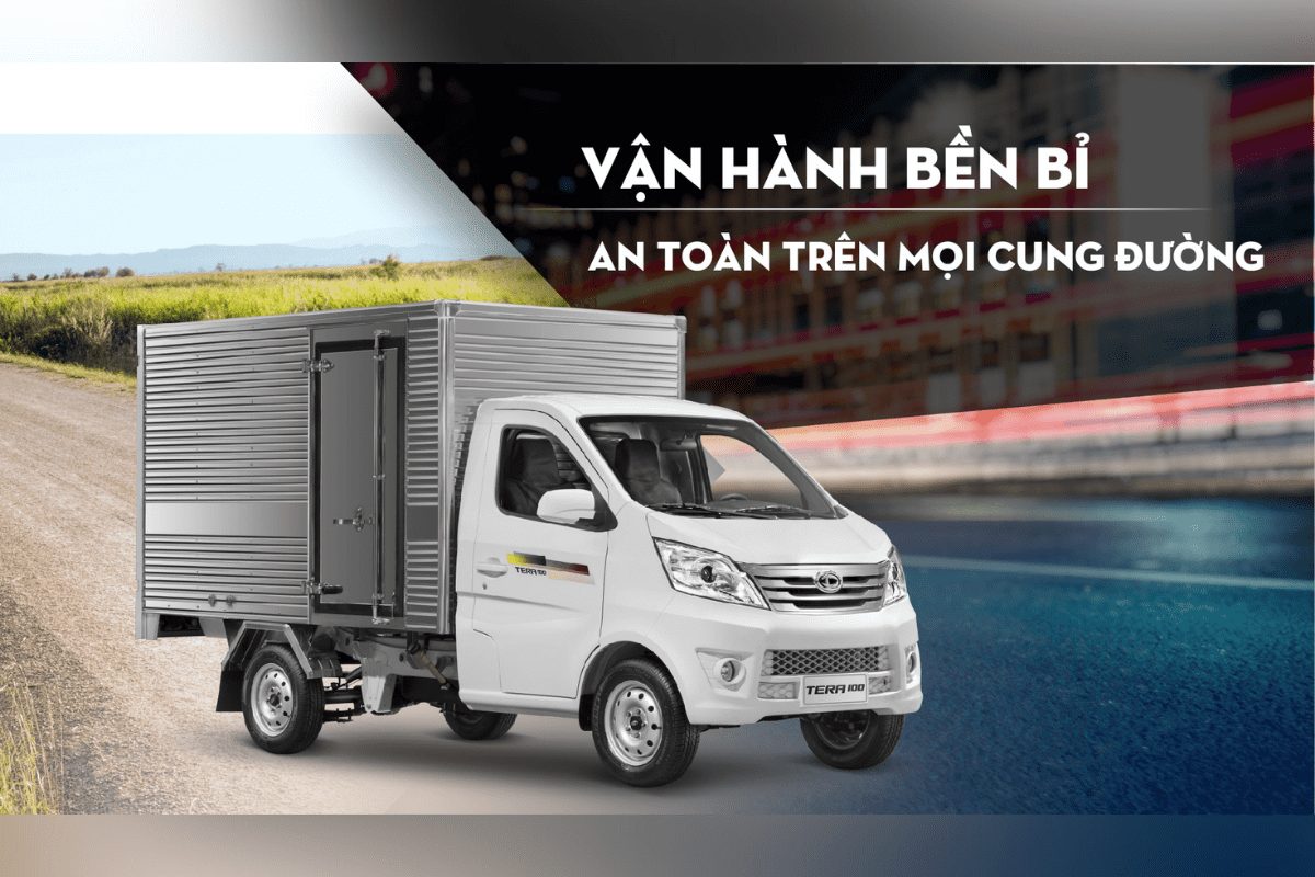 TERA100 có khả năng vận hành bền bỉ, an toàn trên mọi cung đường TERA100 có khả năng vận hành bền bỉ, an toàn trên mọi cung đường